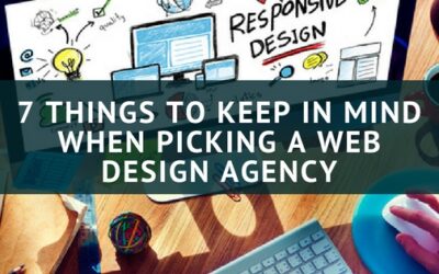 7 things to keep in mind when picking a web design agency