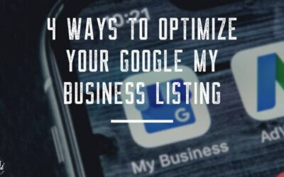 4 Ways to Optimize Your Google My Business Listings